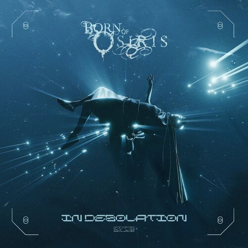 Born Of Osiris : In Desolation